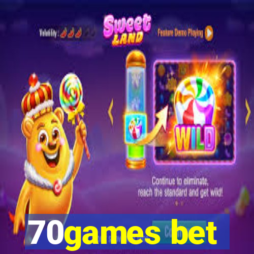 70games bet